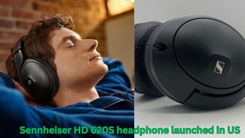 Sennheiser HD 620S headphone launched in US